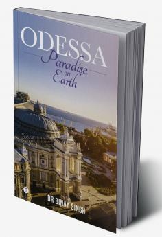 ODESSA - PARADISE ON EARTH