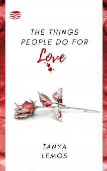 The Things people do for Love