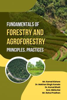 Fundamentals of Forestry and Agroforestry: Principles Practices