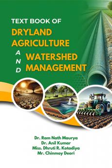 Text Book of Dryland Agriculture and Watershed Management
