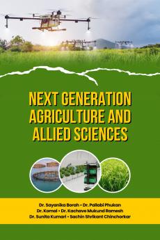 Next Generation Agriculture and Allied Sciences