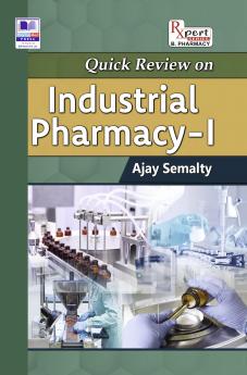 Quick review on Industrial Pharmacy I