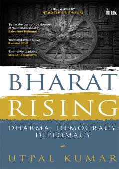 Bharat Rising: Dharma Democracy Diplomacy