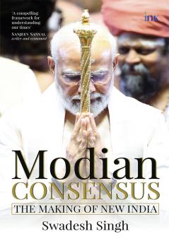 Modian Consensus: The Rediscovery Of Bharat
