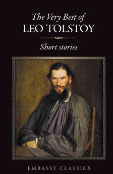 The Very Best Of Leo Tolstoy