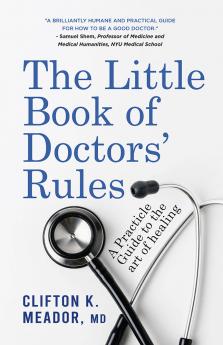 The Little Book of Doctors Rules