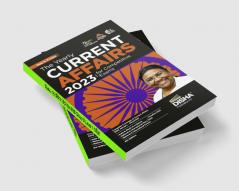 The Yearly Current Affairs 2023 for Competitive Exams - 8th Edition | Latest Events Issues Ideas & People | UPSC State PSC CUET SSC Bank PO/ Clerk BBA MBA RRB NDA CDS CAPF CRPF |