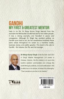 GANDHI - MY FIRST AND GREATEST MENTOR