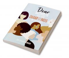 DEAR WOMEN YOU ARE DIAMONDS ON THIS PLANET