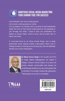 AMBITIOUS SOCIAL MEDIA MARKETING: YOUR SHINING TOOL FOR SUCCESS!