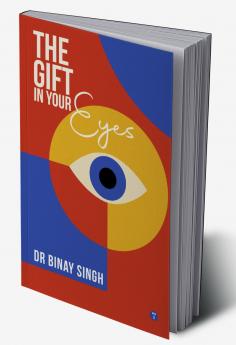 THE GIFT IN YOUR EYES