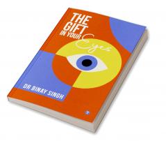 THE GIFT IN YOUR EYES