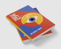 THE GIFT IN YOUR EYES