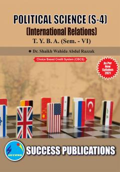 International Relations (S-4)                                                      (POLITICS)T.Y.B.A Sem.-VI