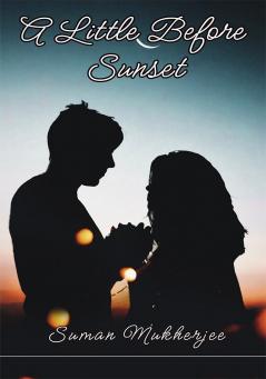 A Little Before Sunset