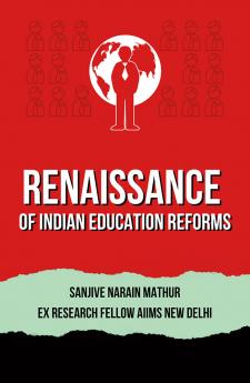 Renaissance of Indian education reforms