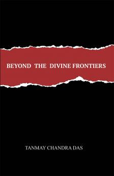 Beyond the Divine Frontiers