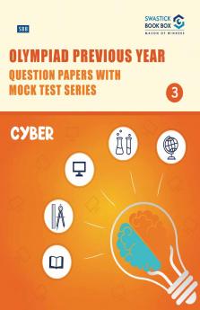 Olympiad Previous Year Question Papers and Mock Test Series For Class 4 - Cyber [7 Years] [2017-2019 & 2021-2024]
