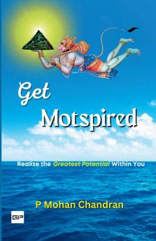 GET MOTSPIRED: Realize the ‘Greatest Potential’ Within You