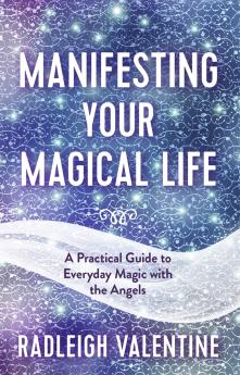 Manifesting Your Magical Life