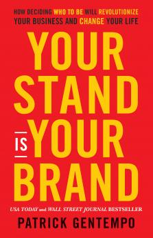 Your Stand Is Your Brand