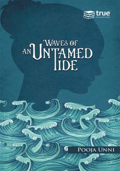 Waves of An Untamed Tide