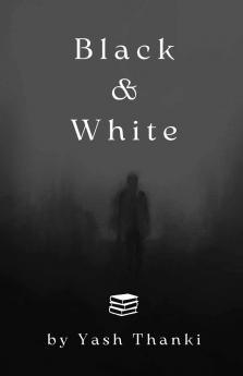 Black & White