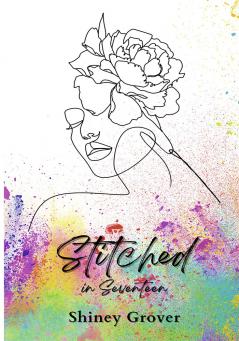 Stitched in Seventeen