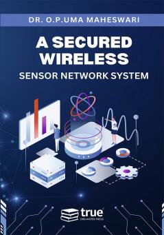 A Secured Wireless Sensor Network System