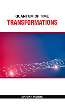 Quantum Of Time: Transformations