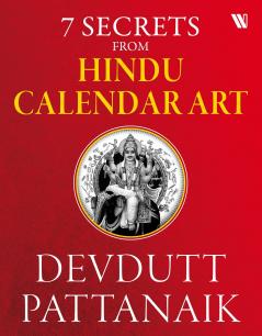 7 SECRETS FROM HINDU CALENDAR ART