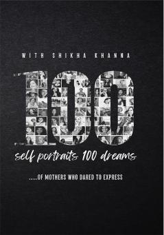 100 Self Portraits 100 Dreams