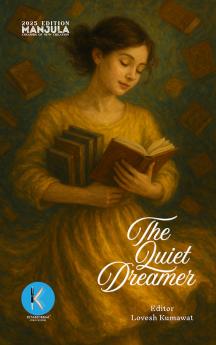 Manjula 2025 - The Quiet Dreamer