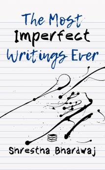 The Most Imperfect Writings Ever