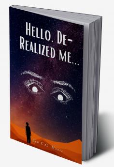 Hello De-Realized me...