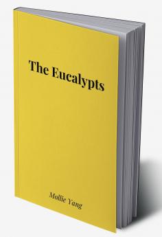 The Eucalypts