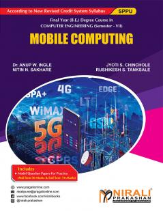 MOBILE COMPUTING (Final Year (B.E.) Degree Course In Computer Engineering - Semester 7)