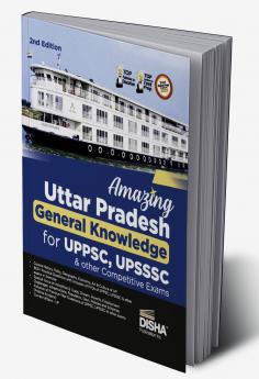 Amazing Uttar Pradesh - General Knowledge for UPPSC UPSSSC & other Competitive Exams 2nd Edition | UP GK with PYQs | Previous Year Questions UPPCS UPPET Lekhpal VDO | Current Affairs |