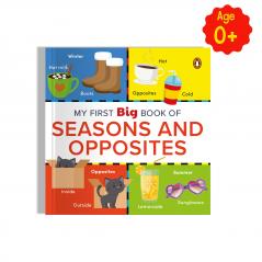 My First Big Book of Seasons & Opposites: Illustrated Board Book of Seasons and Opposites for Preschool Kids Toddlers Book for 1+ [Penguin Early Learning Series]