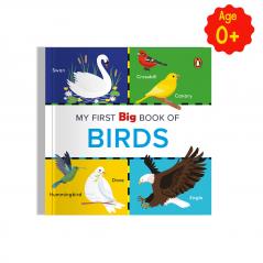 My First Big Book of Birds: Illustrated Board Book of Birds for Preschool Kids Toddlers Book for 1+ [Penguin Early Learning Series]