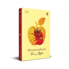 Penguin Select Classics: Metamorphosis: (Original Unabridged Classic Premium Hardbound Collector's Edition Ideal for Gifting)