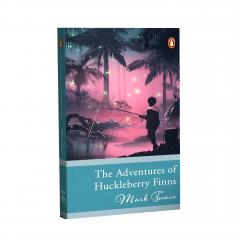 Penguin Select Classics: The Adventures Of Huckleberry Finn: (Original Unabridged Classic)