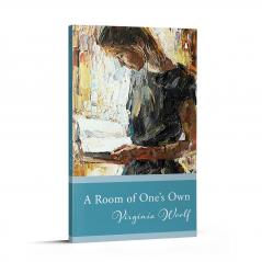 Penguin Select Classics: A Room of One's Own: (Original Unabridged Classic)