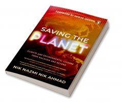 Saving the Planet: Climate and Environmental Lessons from Malaysia and Beyond