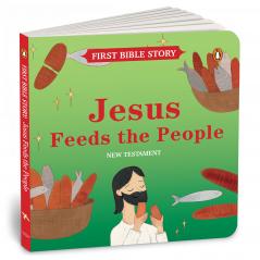 FIST BIBLE STOY: JESUS FEEDS THE PEOPLE (NEW TESTAMENT)