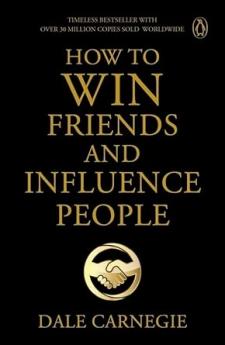 Penguin Select Classics: How to Win Friends and Influence People