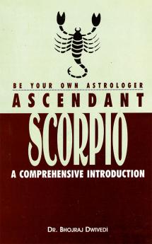 Be Your Own Astrologer Scorpio
