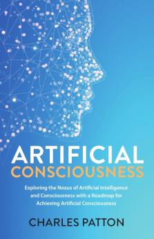 Artificial Consciousness