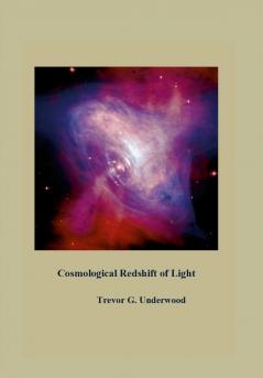 Cosmological Redshift of Light
