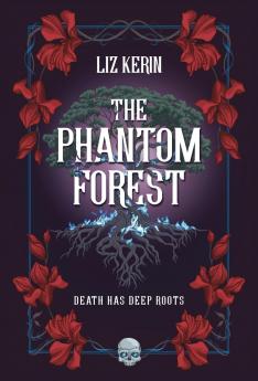 The Phantom Forest